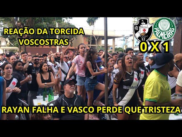 REACT VASCO 0 X 1 PALMEIRAS - RAYAN FALHA E TORCIDA FICA TRISTE- DERROTA NOVAMENTE NÃO !!#vasco