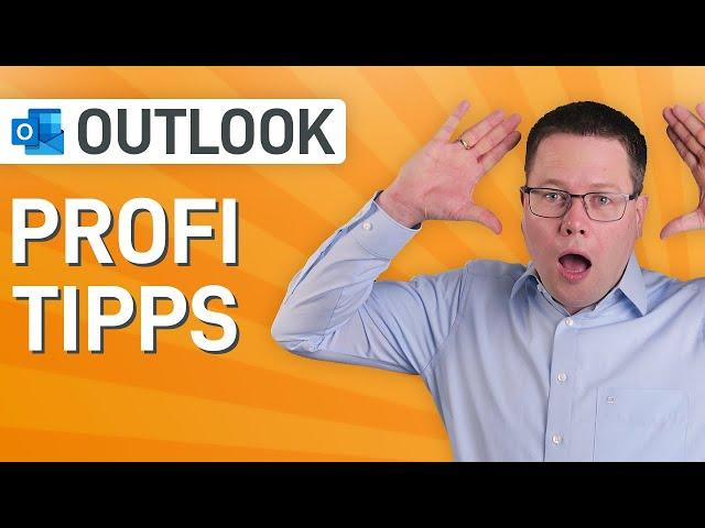  Top 10 Outlook Tipps & Tricks (für Fortgeschrittene)