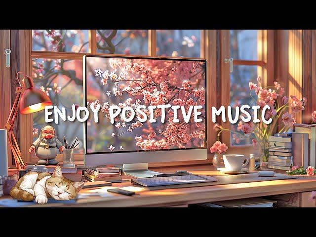 April Workspace  Best Lofi Working / Studying Chill Playlist  Relax And Enjoy Positive Music