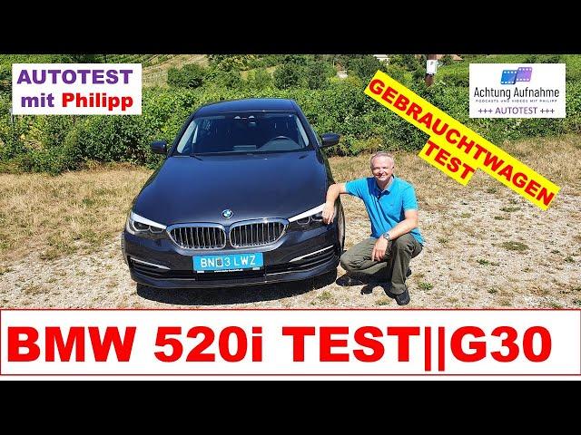 BMW 520i Limousine, G30, Bj.2018 || großer Gebrauchtwagentest