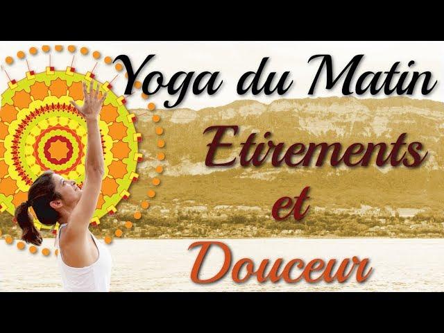 Yoga Du Matin - Douceur et Etirements avec Ariane