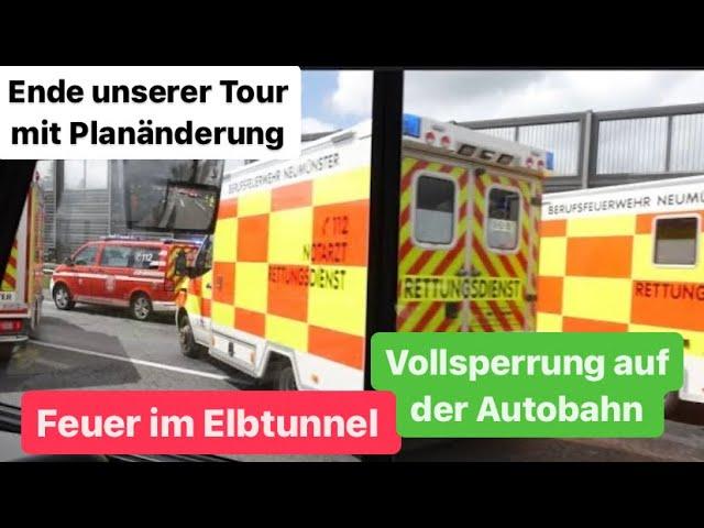 Ende unserer Tour - Sperrung des Elbtunnels - Vollsperrung der Autobahn - Planänderung Schwerin