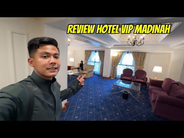 REVIEW HOTEL VIP MADINAH