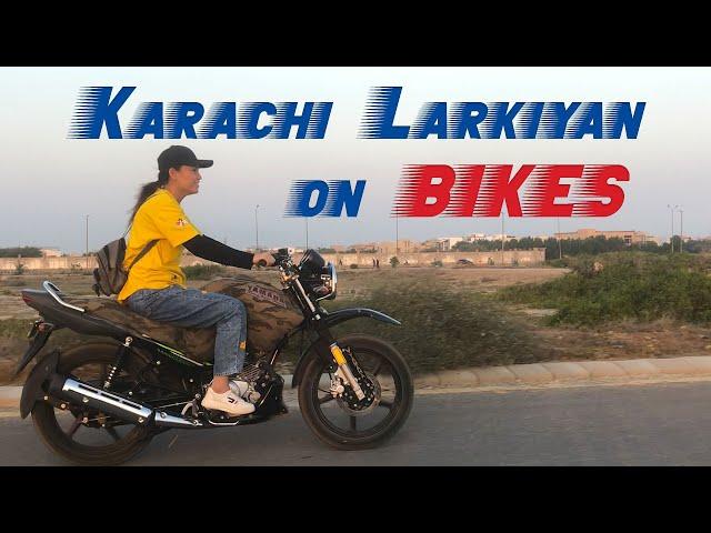 Karachi Ki Larkiyan: Bikes Pe Azaadi