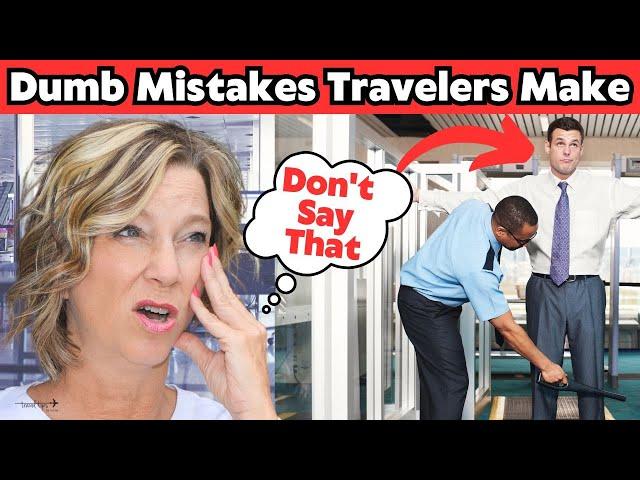 Airport Tips: What NOT to Do When You Travel