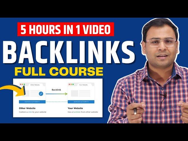 Learn Complete Backlinking Process in Single Video | Backlinks Course 2024