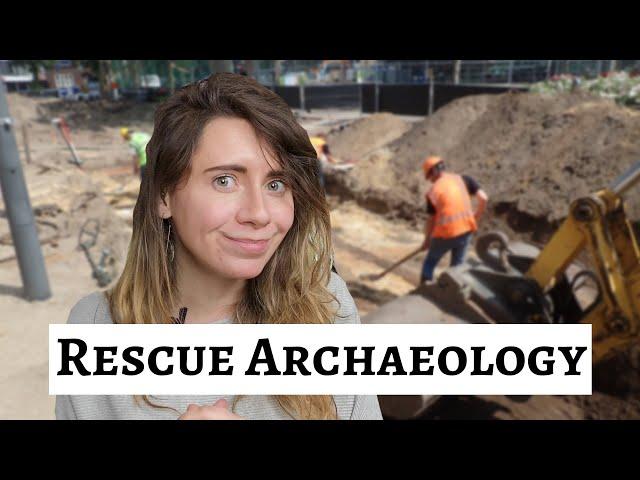 Commercial and Rescue Archaeology 101