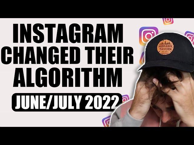 Instagram’s Algorithm CHANGED!  The Latest 2022 Instagram Algorithm Explained (June/July 2022)