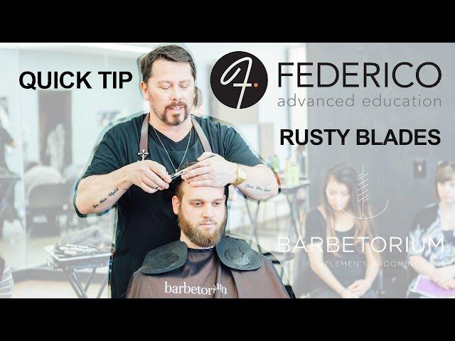 Quick Tip By Rusty Blades Jes Sutton of the Barbertorium @ FEDERICO advanced