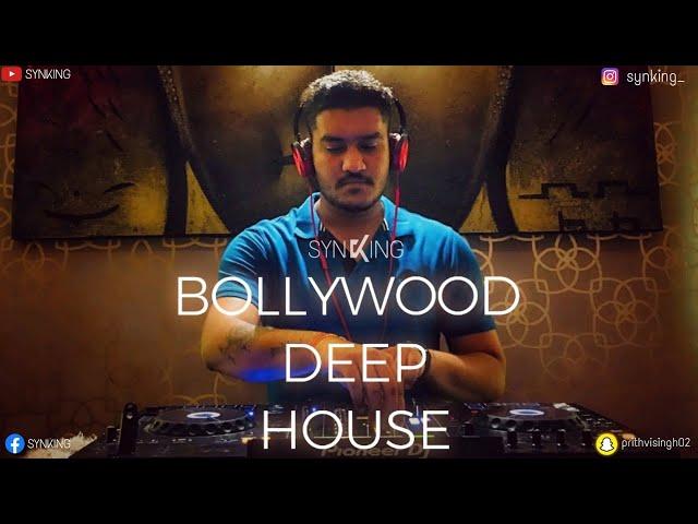 Bollywood Deep House | SYNKING