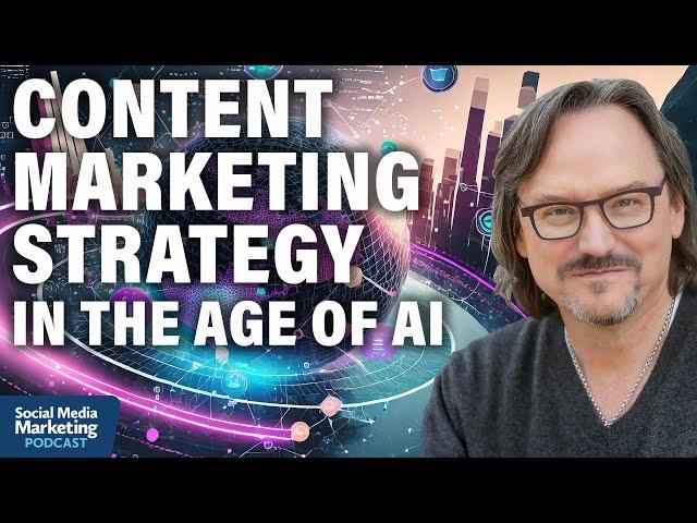 Content Marketing Strategy in the Age of AI