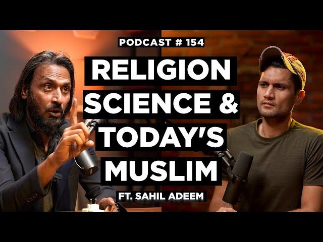 3 Levels of Learning, Religion, Science, Today's Muslim & Homeschooling - Sahil Adeem | NSP #154