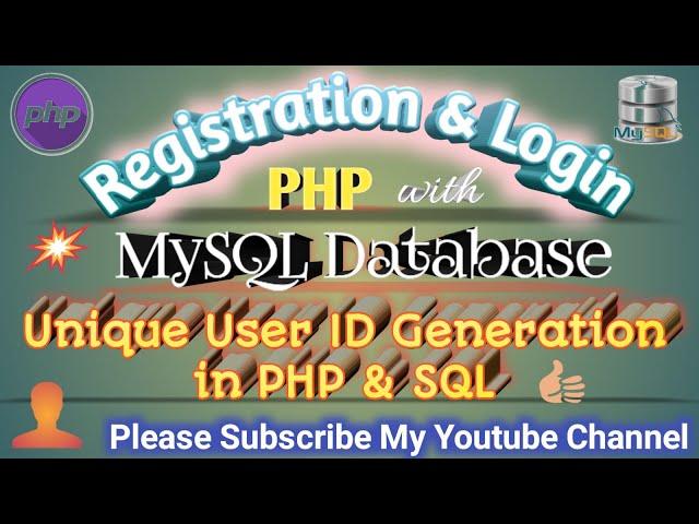 Register & Login Tutorial I Unique ID In PHP I Auto Generate User IDs In PHP I PHP & MYSQL (Part-06)