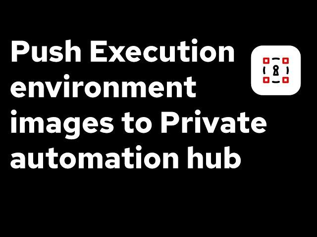 Push Execution environment images to Private automation hub