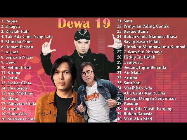 40 Lagu Terbaik DEWA 19 [ FULL ALBUM ] - Lagu Pop Indonesia Terbaik & Terpopuler Tahun 2000an