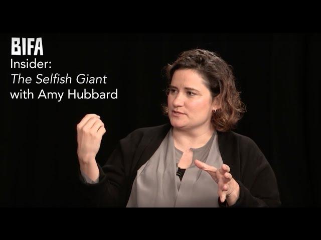 BIFA Insider: The Selfish Giant with Amy Hubbard