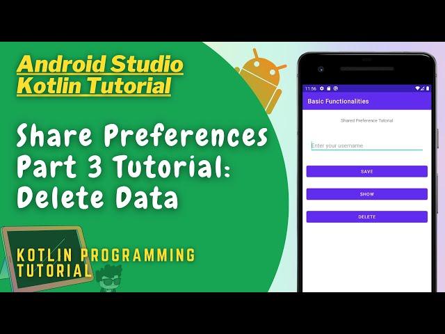 Kotlin Shared Preferences Tutorial Part 3: Delete Data - Android Studio