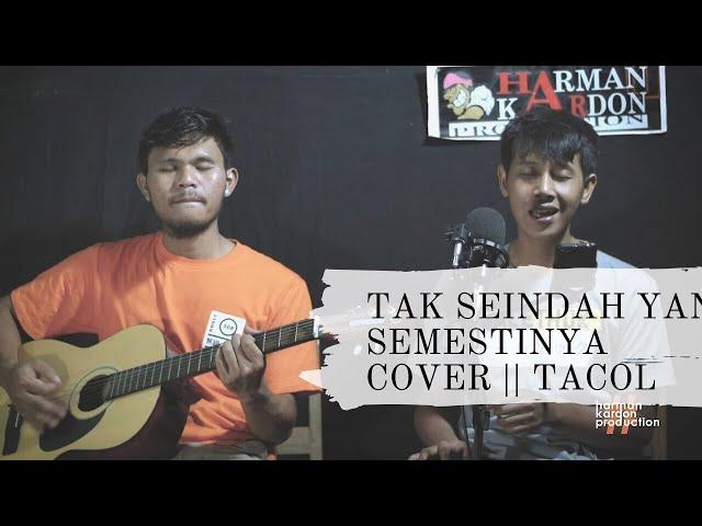 NAFF TAK SEINDAH YANG SEMESTINYA || COVER HAKAPE