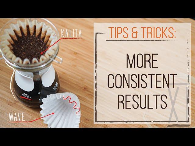 Kalita Wave Long Time User Tips | Get Better Results | General Tips for Better Pour Overs