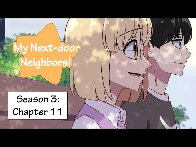 Webcomic! My Next-door Neighbors! Season 3: Chapter 11!