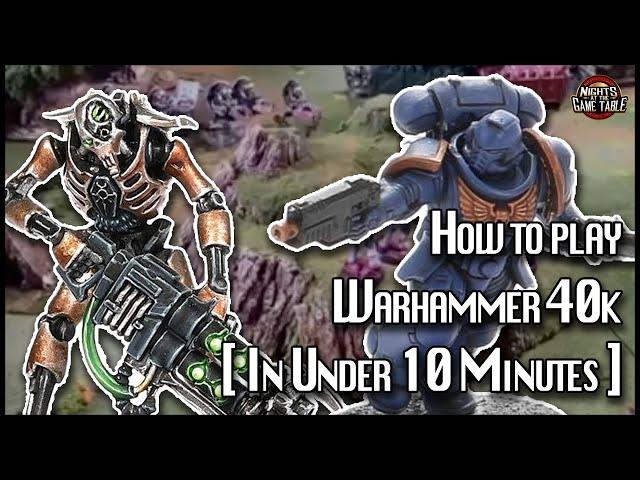 How to Play Warhammer 40k [In Under 10 Minutes]