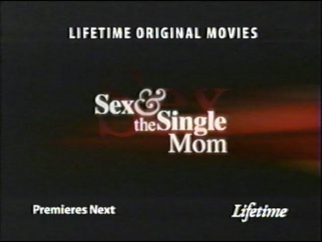 Sex & the Single Mom Lifetime Promo from 2003