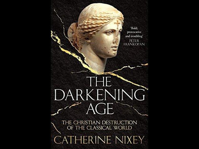 The Occult Book Review: Episode. 26. The Darkening Age by Catherine Nixey.