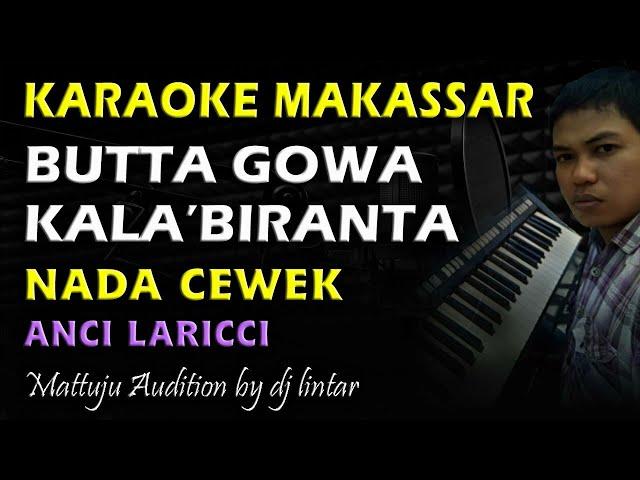 Karaoke Makassar Butta Gowa Kalabiranta || Nada Cewek