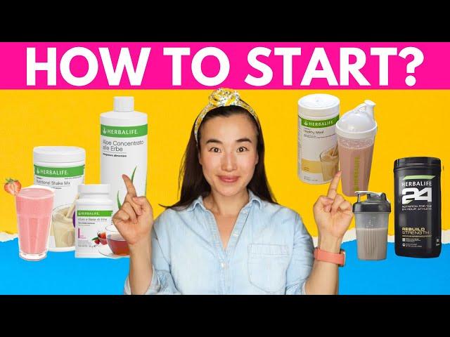 How To Start Herbalife Nutrition - Your Step by Step Guide