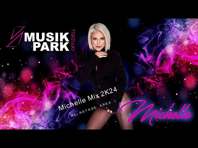 Michelle Mix 2024 (Mainstage Area)