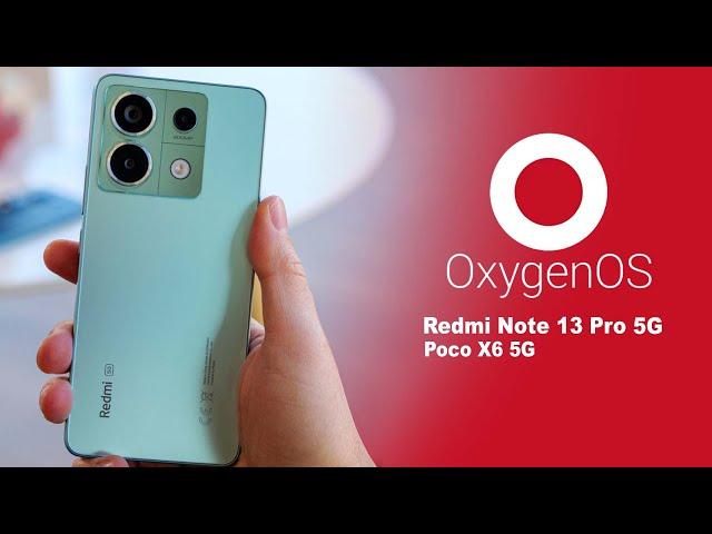 OxygenOS ROM Easy Install Guide for Redmi Note 13 Pro 5G   Poco X6 5G (garnet)