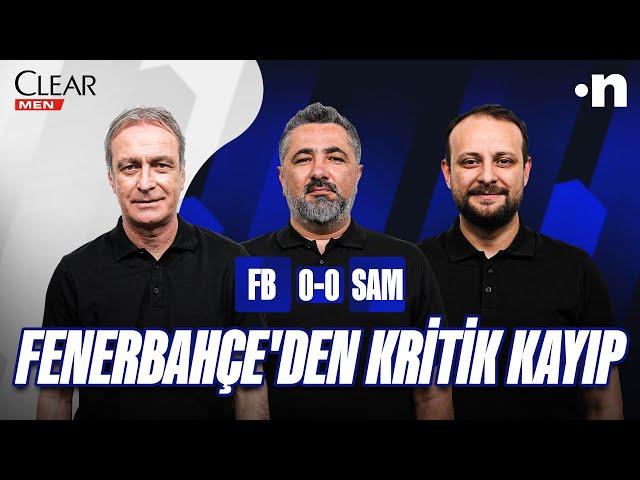 Fenerbahçe - Samsunspor Maç Sonu | Önder Özen, Serdar Ali Çelikler, Onur Tuğrul