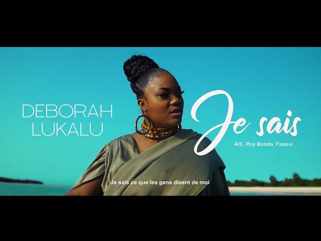 Deborah Lukalu - Je sais (Clip Officiel)