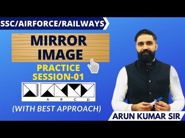 LIVE || MIRROR IMAGE || PRACTICE SESSION- 01 || Arun Sir Reasoning || #FREE_REASONING_CLASSES