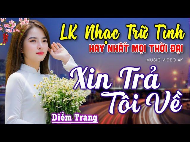 Đành Lòng Sao Anh, Xin Trả Tôi Về ► Đơn Ca Diễm Trang Bolero Disco Hay Nhất Tháng 1/2025