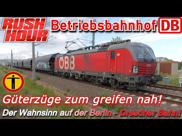 Massiver Güterzug Hochbetrieb im Betriebsbahnhof auf der Dresdner Bahn! Rush Hour Wahnsinn Deluxe!