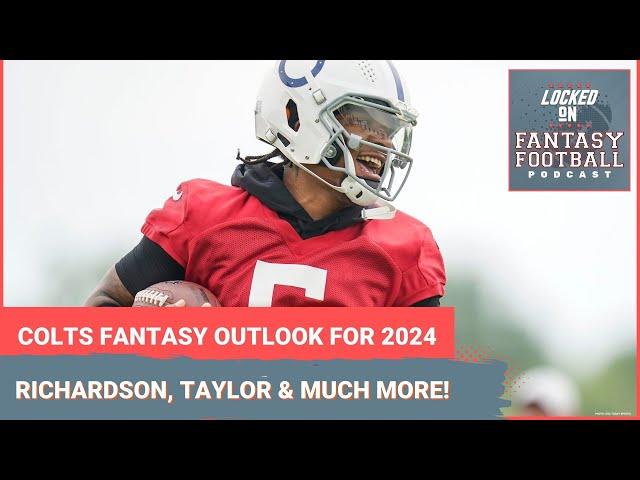 Indianapolis Colts fantasy outlook: Anthony Richardson, Jonathan Taylor, Michael Pittman Jr & more