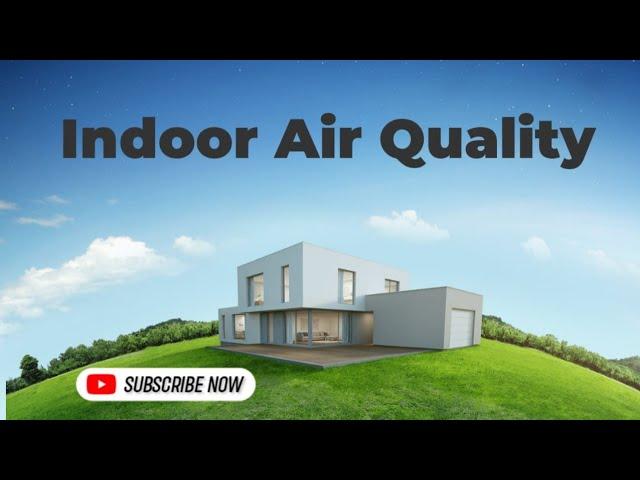 Indoor Air quality II IAQ