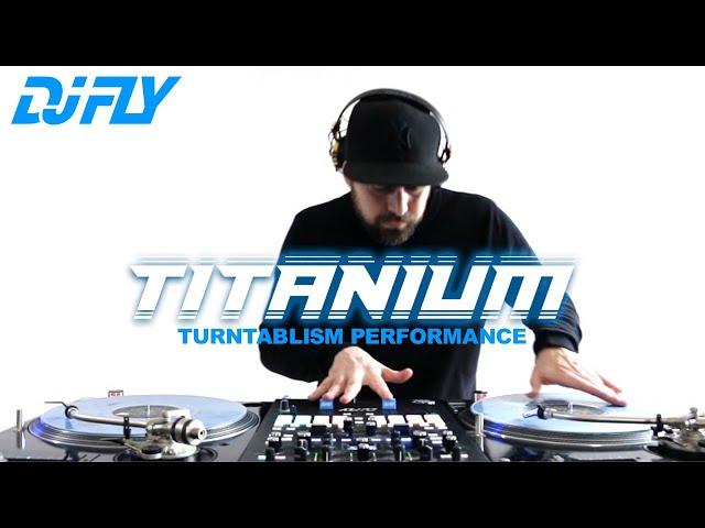 David Guetta ft. Sia - Titanium (Dj Fly Turntablism Performance)