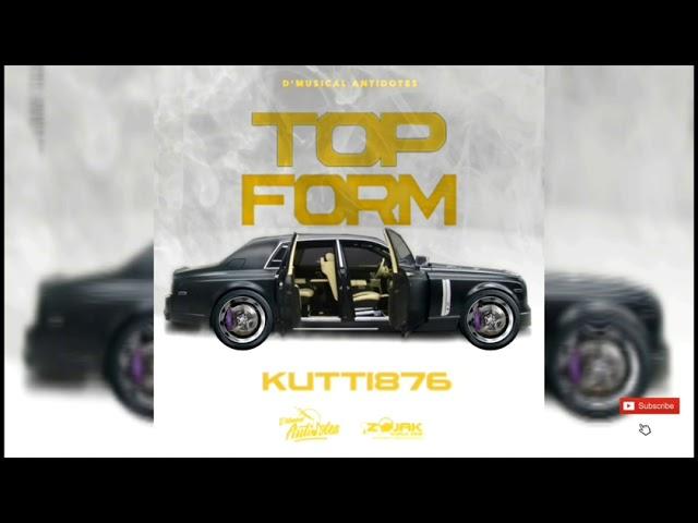 KUTTI876 -TOP FORM D'MUSICAL ANTIDOTES