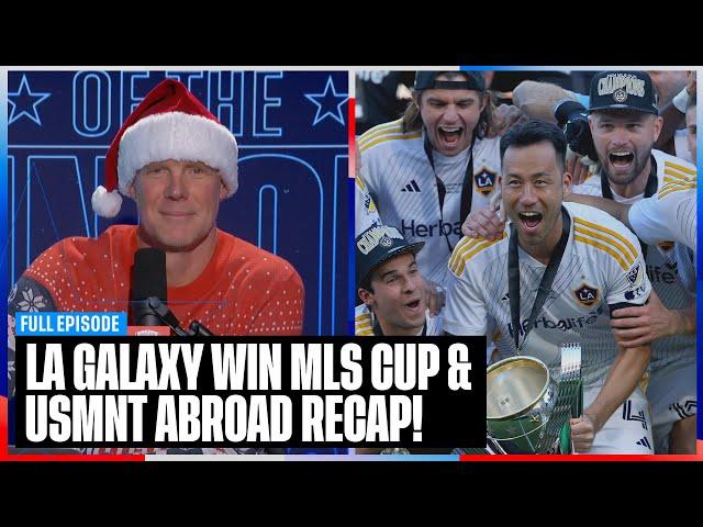 LA Galaxy storm to MLS Cup title, Messi named MLS MVP, Anti-American Bias | SOTU