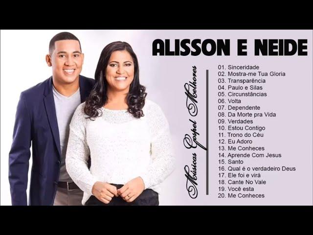 Alisson e Neide  |  Cd Completo  |  As melhores músicas gospel