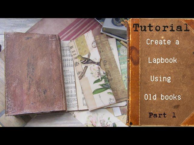Tutorial - Create a Lapbook Using Old Books - Part 1