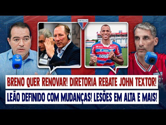  BRENO LOPES QUER RENOVAR! DIRETORIA REBATE JOHN TEXTOR! MUDANÇAS CONTRA O FLU! LESÕES EM ALTA E +!