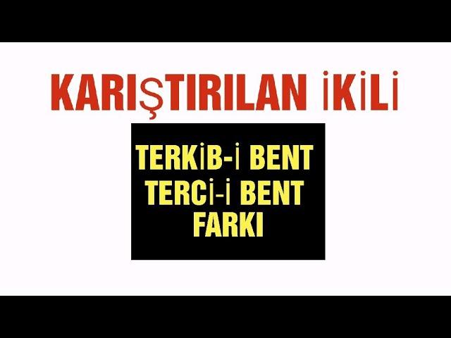 TERKİB-İ BENT TERCİ-İ BENT FARKI /AYT EDEBİYAT