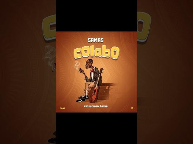 SAMAS - COLABO ( OFFICIAL AUDIO )