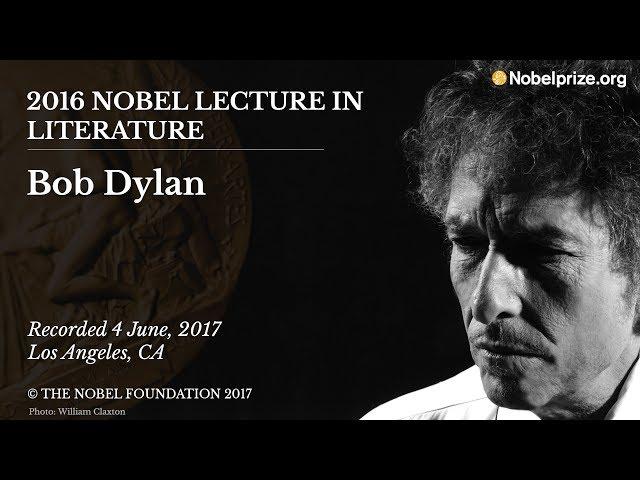 Bob Dylan 2016 Nobel Lecture in Literature