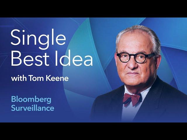 Single Best Idea with Tom Keene: Aoifinn Devitt & Katy Kaminski | Bloomberg Surveillance