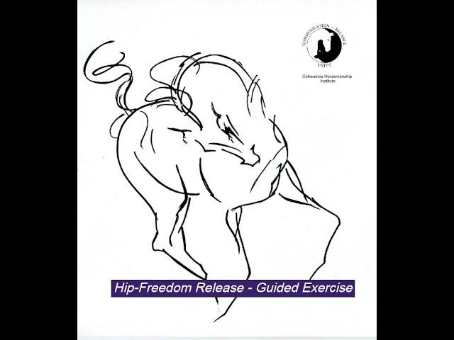 Hip Freedom Release Guided Exercise offered by Coherence Horsemanship Institute