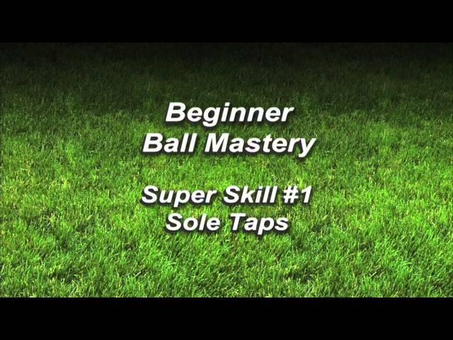 Mastery Monday - Learn Soccer / Football Skills #1 Sole Taps